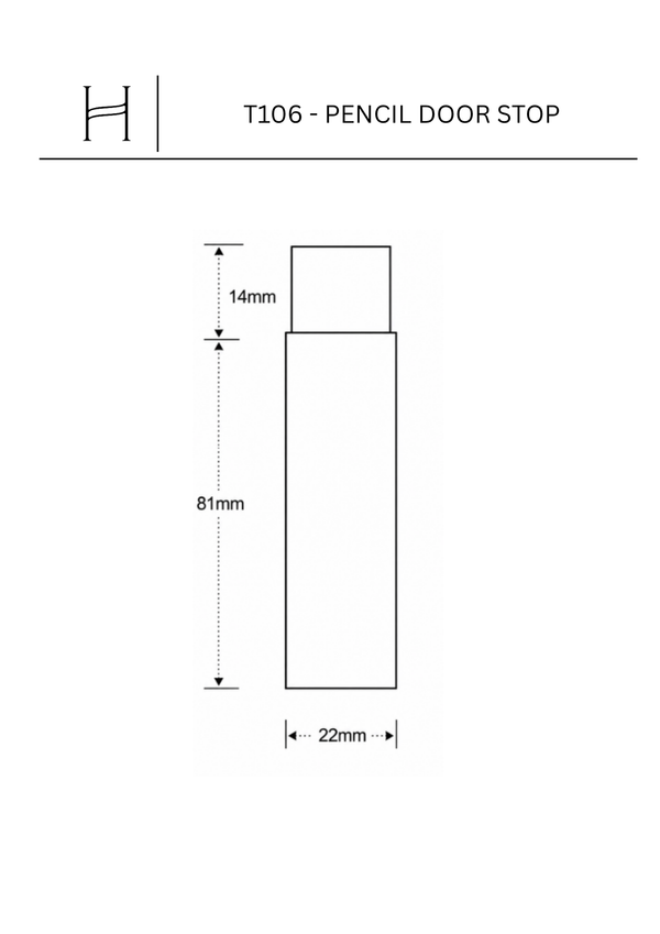 T106 - Pencil Door Stop