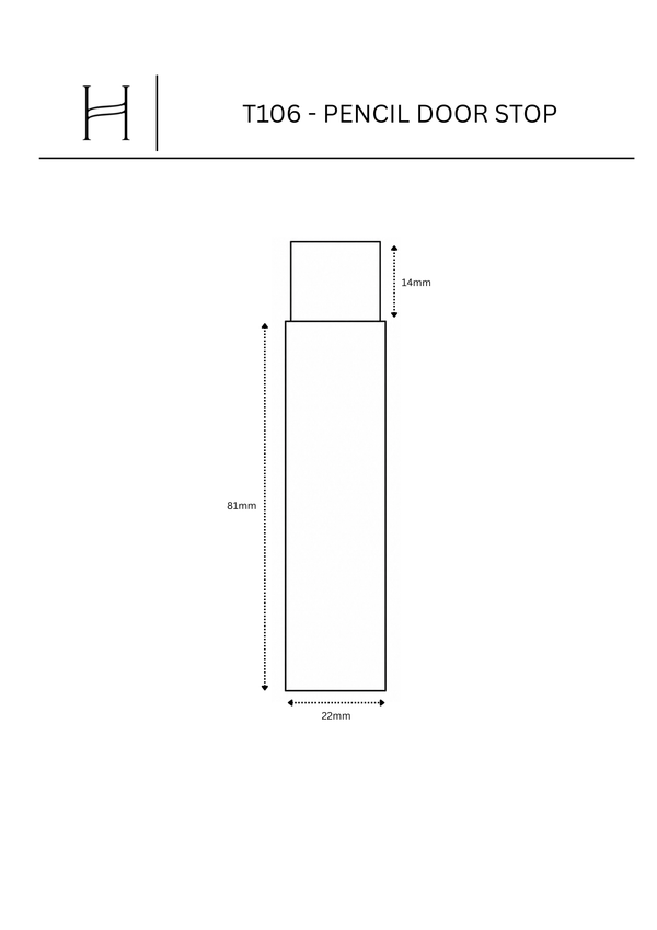 T106 - Pencil Door Stop